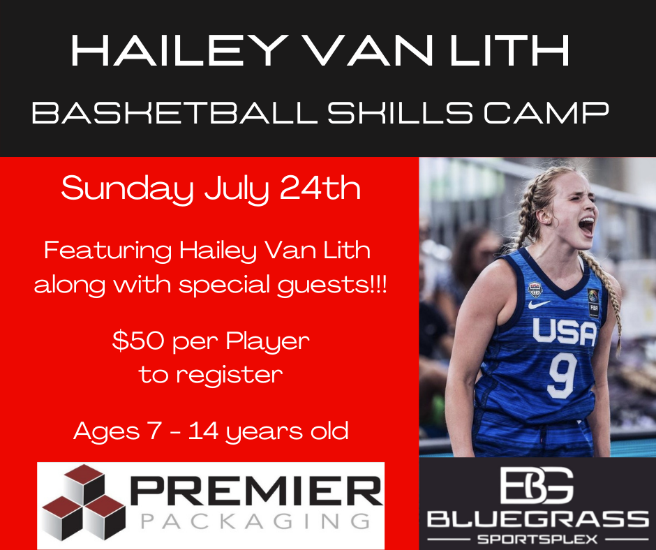 HAILEY VAN LITH CAMP - July 24th - Ages 7-14 years old